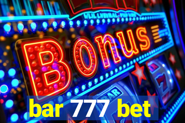 bar 777 bet